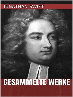 cover image of Jonathan Swift--Gesammelte Werke